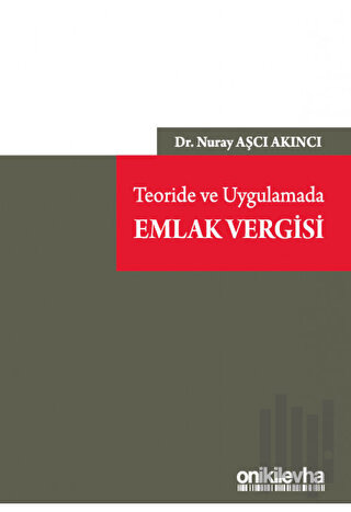 Teoride ve Uygulamada Emlak Vergisi | Kitap Ambarı