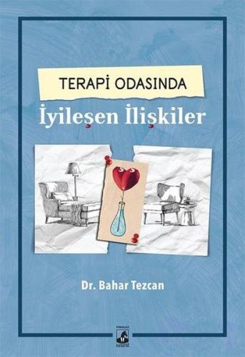 Terapi Odasında İyileşen İlişkiler | Kitap Ambarı