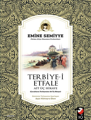 Terbiye-i Etfale Ait Üç Hikaye | Kitap Ambarı