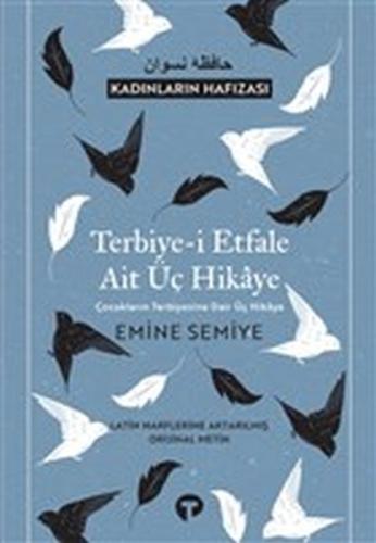 Terbiye-i Etfale Ait Üç Hikaye | Kitap Ambarı