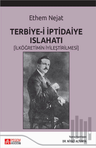 Terbiye-i İptidaiye Islahatı (İlköğretimin İyileştirilmesi) | Kitap Am