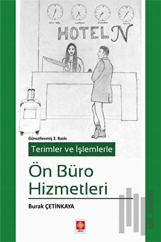 Terimler ve İşlemlerle Ön Büro Hizmetleri | Kitap Ambarı