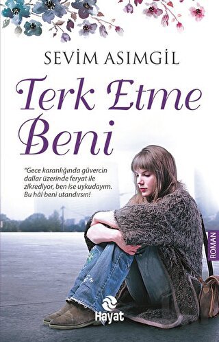 Terk Etme Beni | Kitap Ambarı