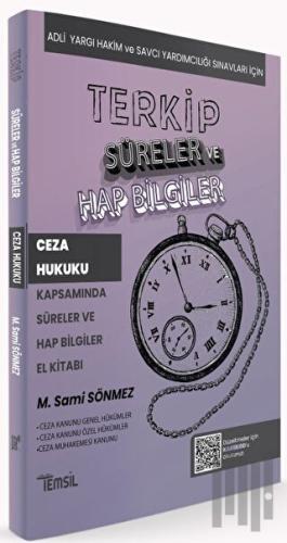 Terkip Ceza Hukuku Kapsamında Süreler ve Hap Bilgiler El Kitabı | Kita