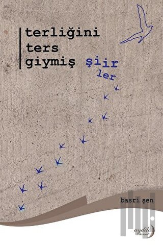 Terliğini Ters Giymiş Şiirler | Kitap Ambarı