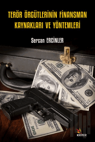 Terör Örgütlerinin Finansman Kaynakları ve Yöntemleri | Kitap Ambarı