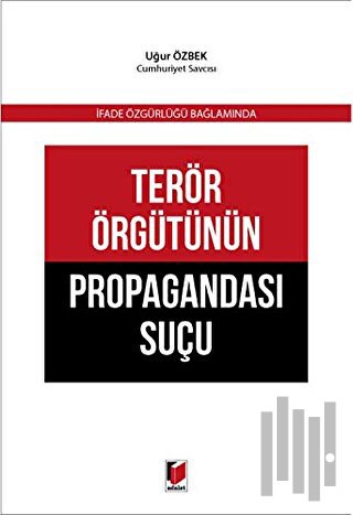 Terör Örgütünün Propagandası Suçu | Kitap Ambarı