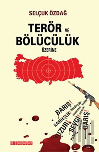 Terör ve Bölücülük Üzerine | Kitap Ambarı