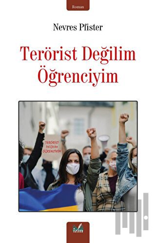 Terörist Değil Öğrenciyim | Kitap Ambarı