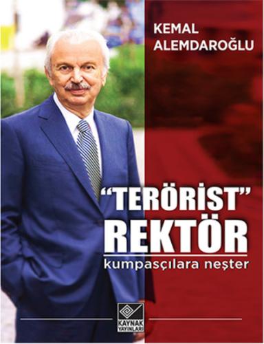 “Terörist” Rektör : Kumpasçılara Neşter | Kitap Ambarı