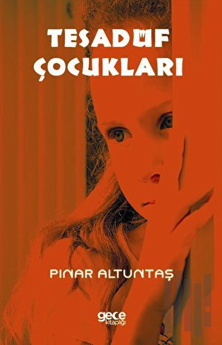 Tesadüf Çocukları | Kitap Ambarı