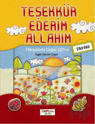 Teşekkür Ederim Allahım - Etkinlikli | Kitap Ambarı