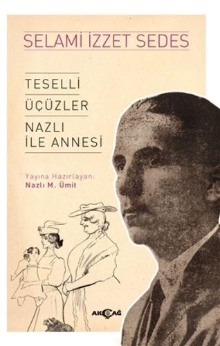 Teselli Üçüzler Nazlı İle Annesi | Kitap Ambarı