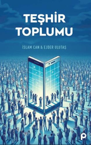 Teşhir Toplumu | Kitap Ambarı