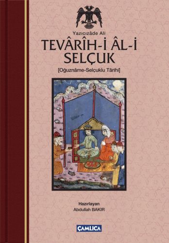 Tevarih-i Al-i Selçuk (Selçuklu Tarihi) (Ciltli) | Kitap Ambarı