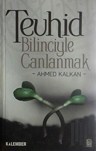 Tevhid Bilinciyle Canlanmak | Kitap Ambarı