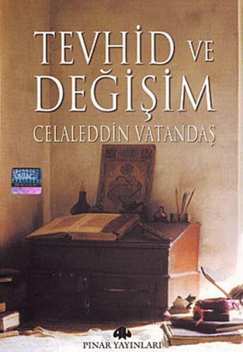 Tevhid ve Değişim | Kitap Ambarı