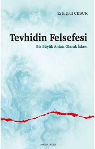 Tevhidin Felsefesi | Kitap Ambarı