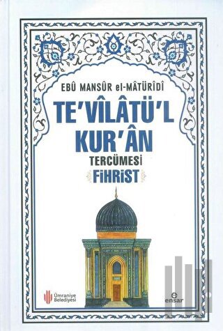 Te'vilatü'l Kur'an Tercümesi Fihrist (Ciltli) | Kitap Ambarı