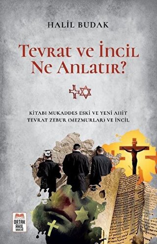 Tevrat ve İncil Ne Anlatır? | Kitap Ambarı