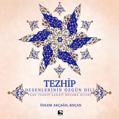 Tezhip - Desenlerin Özgün Dili | Kitap Ambarı