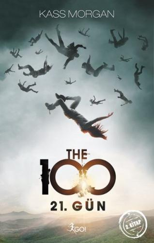 The 100 - 2. Kitap : 21. Gün | Kitap Ambarı