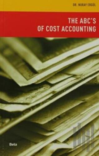 The ABC’s of Cost Accounting | Kitap Ambarı