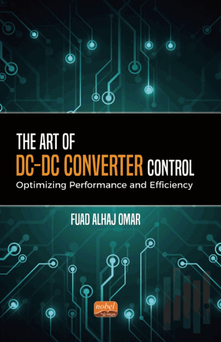 The Art of DC-DC Converter Control: Optimizing Performance and Efficie