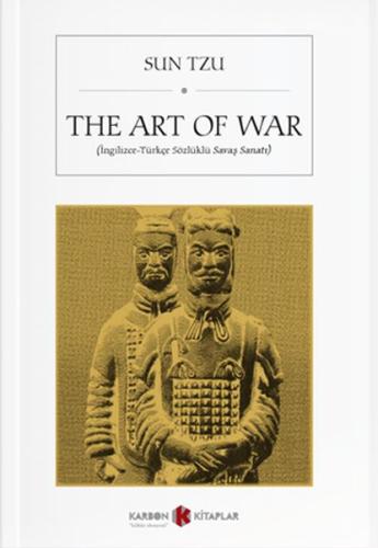 The Art Of War (İngilizce-Türkçe Sözlüklü Savaş Sanatı) | Kitap Ambarı