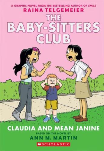 The Babysitters Club Graphic Novel: Claudia and Mean Janine #4 | Kitap