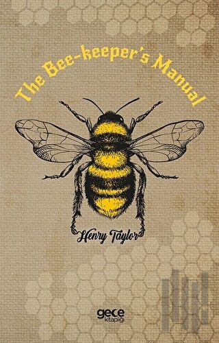 The Bee-Keeper's Manual | Kitap Ambarı