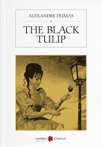 The Black Tulip | Kitap Ambarı