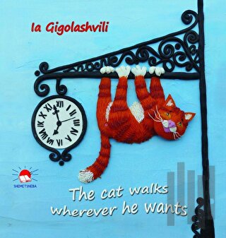 The Cat Walks Wherever He Wants | Kitap Ambarı