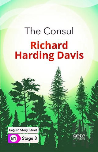 The Consul - İngilizce Hikayeler B1 Stage 3 | Kitap Ambarı