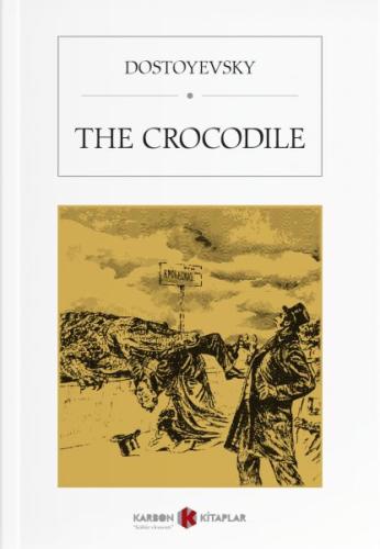 The Crocodile | Kitap Ambarı