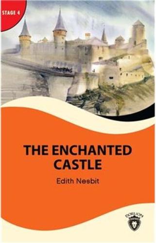 The Enchanted Castle - Stage 4 | Kitap Ambarı