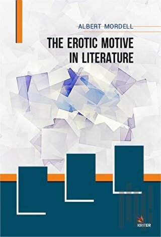 The Erotic Motive in Literature | Kitap Ambarı