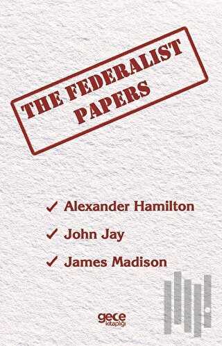 The Federalist Papers | Kitap Ambarı