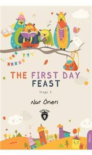 The First Day Feast - Stage 2 | Kitap Ambarı