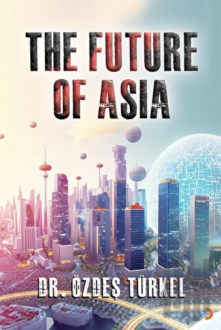 The Future Of Asia | Kitap Ambarı