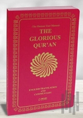 The Glorious Qur'an (English Translation And Commentary) - Yumuşak Kap