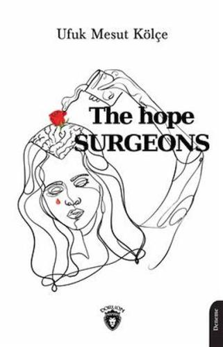 The Hope Surgeons | Kitap Ambarı