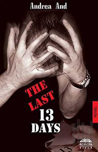 The Last 13 Days | Kitap Ambarı