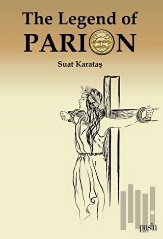 The Legend of Parion | Kitap Ambarı