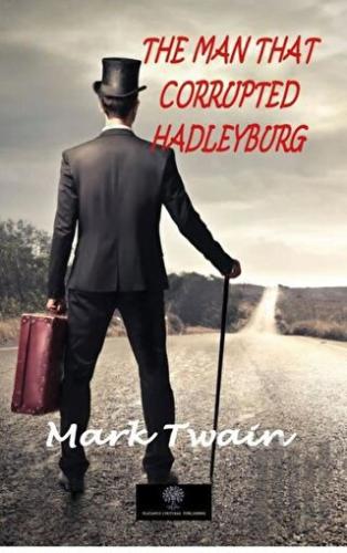 The Man That Corrupted Hadleyburg | Kitap Ambarı