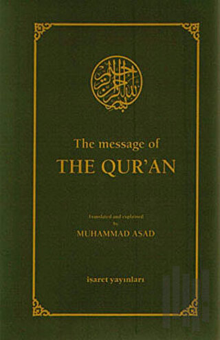 The Message of The Qur’an (Ciltli) | Kitap Ambarı