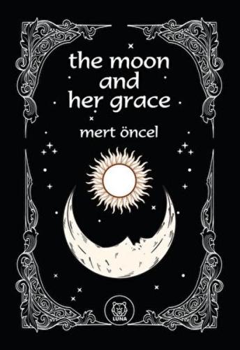 The Moon and Her Grace | Kitap Ambarı