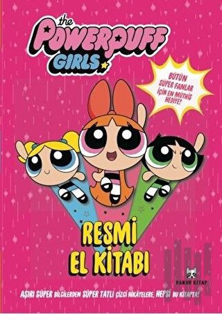 The Powerpuff Girls Resmi El Kitabı | Kitap Ambarı