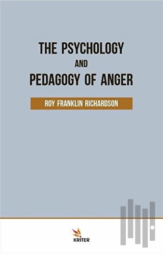 The Psychology and Pedagogy Of Anger | Kitap Ambarı