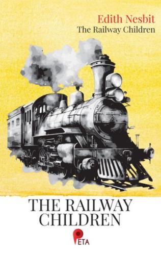 The Railway Children | Kitap Ambarı